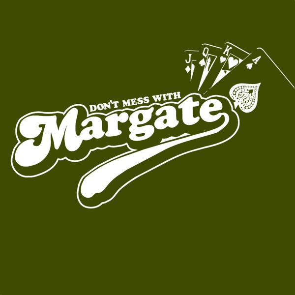 Margate - Don't Mess With Margate Thumbnail
